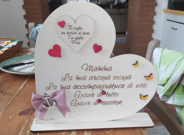 Cuore con base inciso laser con dedica mamma personalizzabile Idea Regalo H.30cm Pattycrea