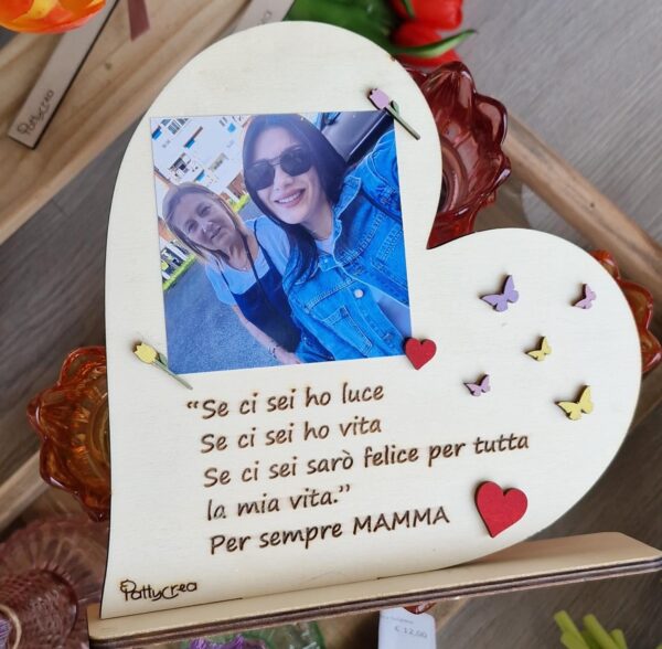 Cuore su base inciso laser con dedica mamma e fotoi personalizzabile Idea Regalo festa della mamma H.20cm Pattycrea