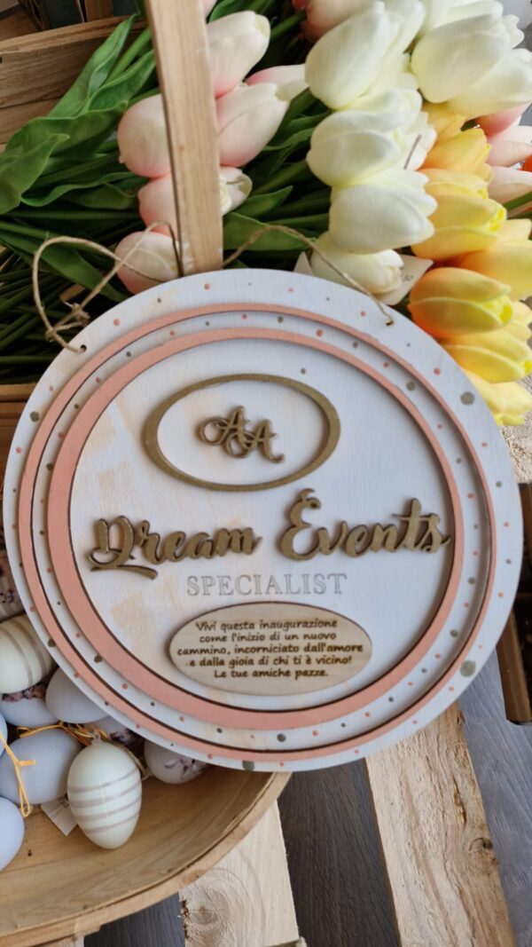 Cerchio in legno inciso a laser logo -Dream events- D.25cm con frase personalizzata 4665 Pattycrea